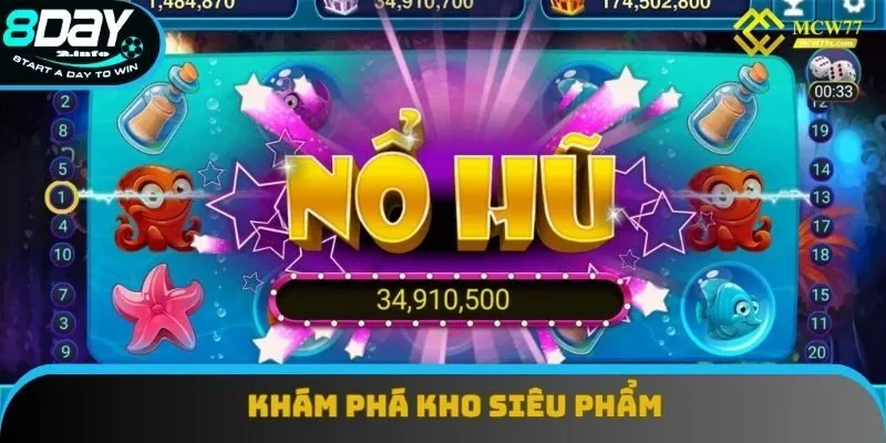 Khám phá kho siêu phẩm